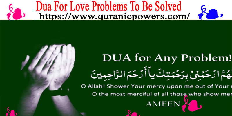 Dua For Love Problems To Be Solved